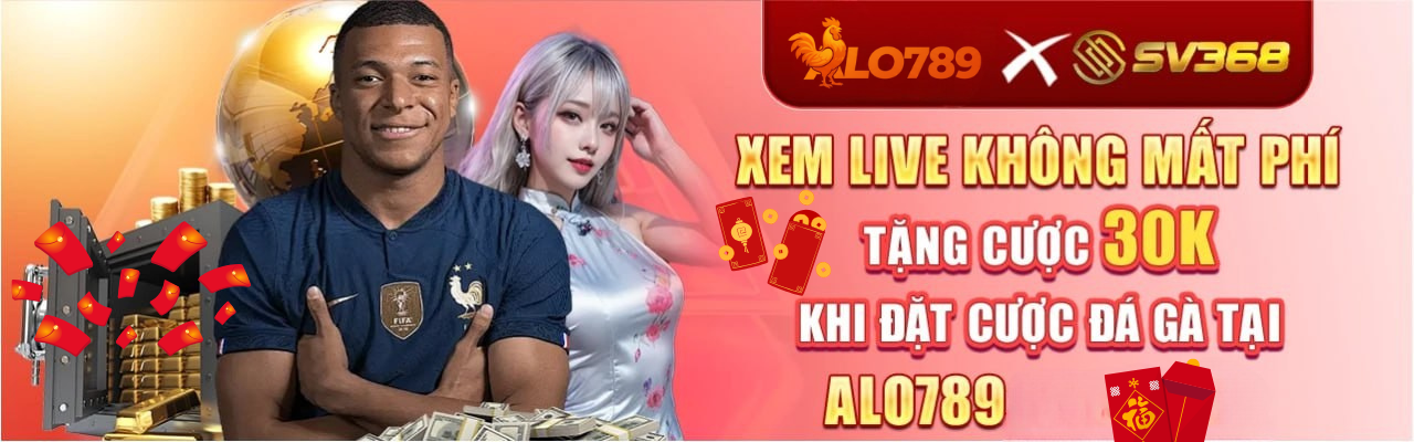 ALO789 - Nhà Cái Phát Sóng Đá Gà Thomo Uy Tín Châu Á 1 alo789 x sv368 - xem live không mất phí